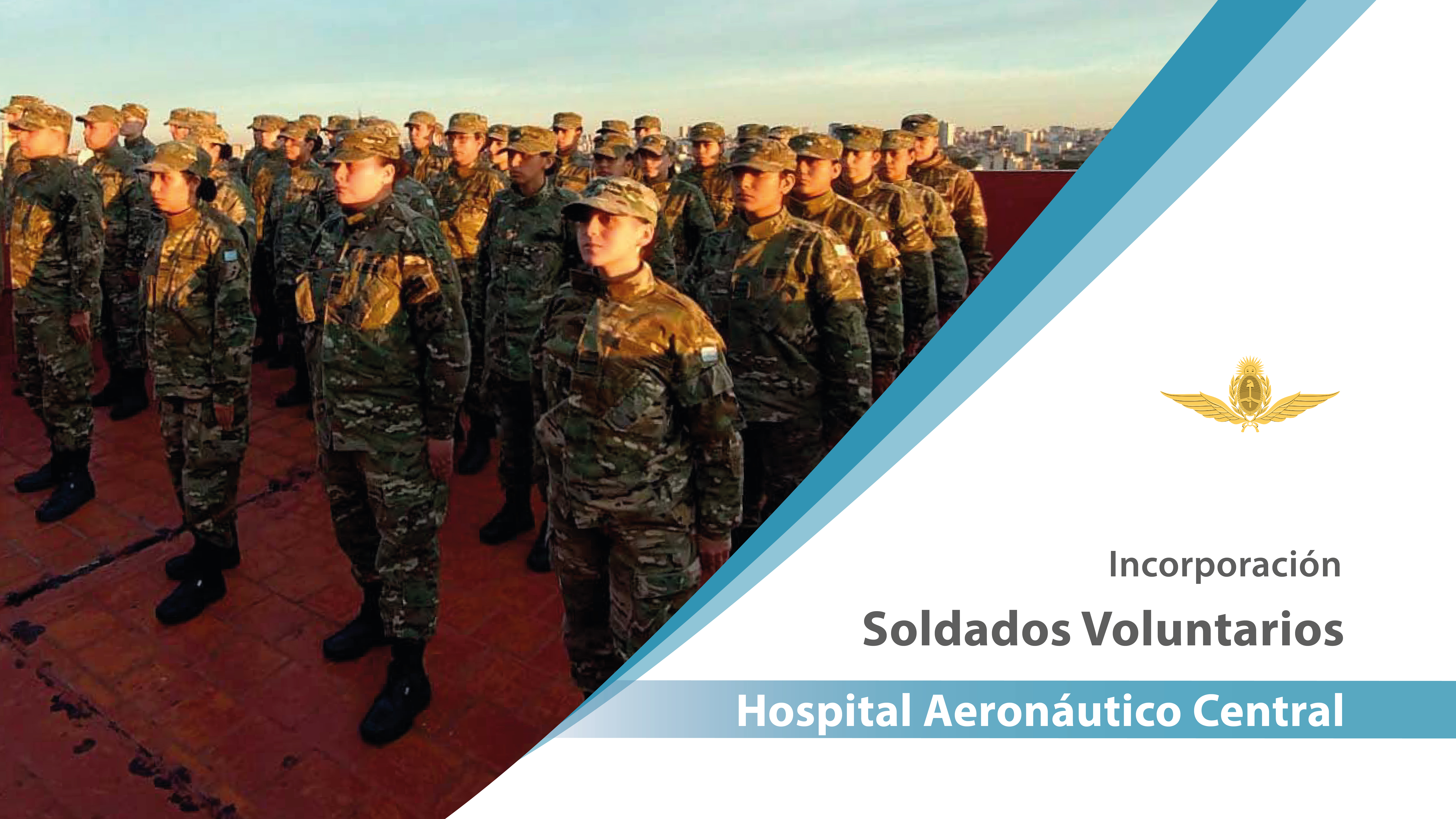 Incorporación de soldados voluntarios al Hospital Aeronáutico Central